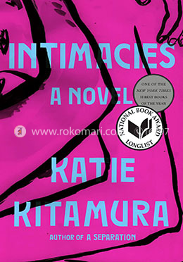 Intimacies: A Novel