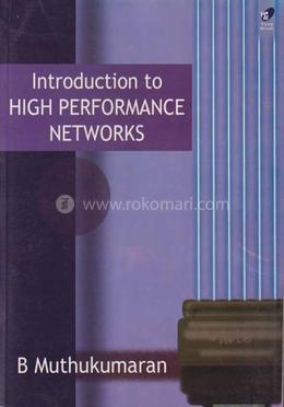 Introduction to High Performance Networks 