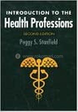 Introduction to the Health Professions