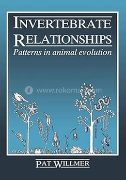 Invertebrate Relationships Patterns in Animal Evolution