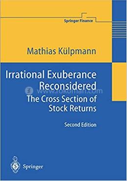 Irrational Exuberance Reconsidered: The Cross Section of Stock Returns 