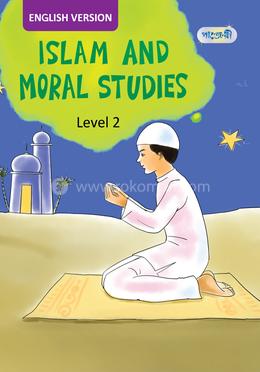 Islam and Moral Studies, Level 2 For Two- English Version