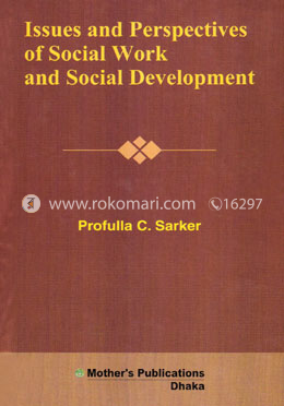 Issues and Perspectives of Social Work and Social Development