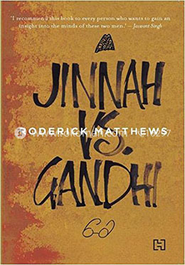 Jinnah Vs. Gandhi