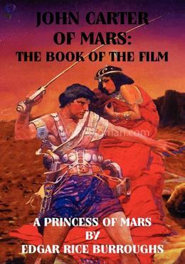 John Carter of Mars: The Book of the Film