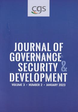 Journal of Governance Security and Development - Volume 3, Number 2, January 2023
