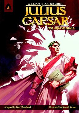 Julius Caesar: The Graphic Novel 