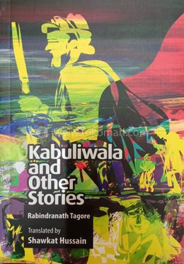 KabuliWala Ans Other Stories Rabindranath Tagore