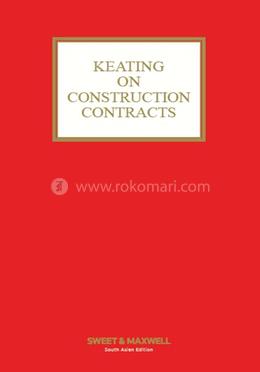 Keating on Construction Contracts