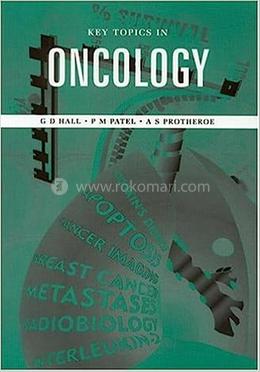 Key Topics in Oncology
