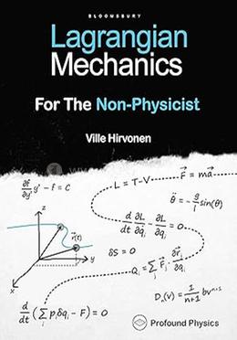 Lagrangian Mechanics For The Non-Physicist