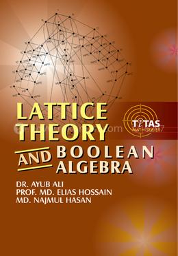 Lattice Theory and Boolean Algebra (Masters)