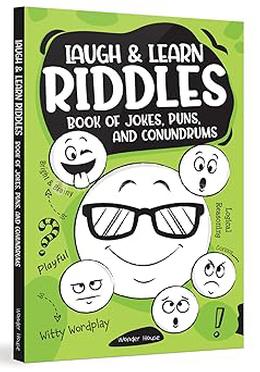 Laugh and Learn Riddles Book of Jokes, Puns, and Conundrums
