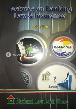 Lectures on Banking Law And Insurance