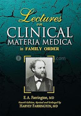 Lectures on Clinical Materia Medica in Family Order