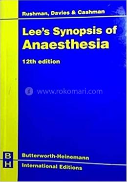 Lees Synopsis Of Anaesthesia
