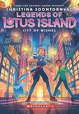 Legends of Lotus Island 3: City of Wishes