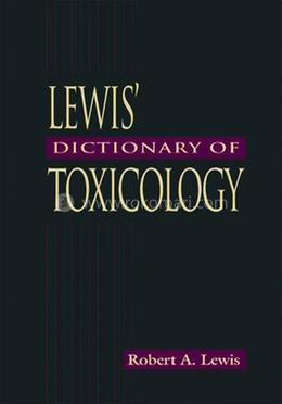 Lewis' Dictionary of Toxicology