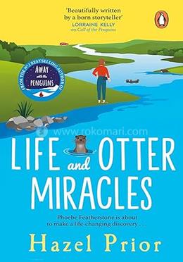 Life and Otter Miracles 