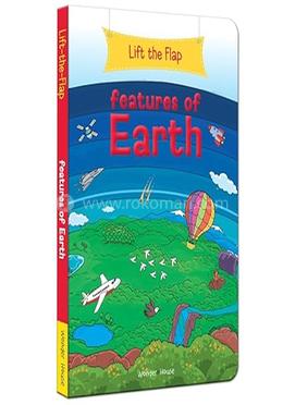 Lift the Flap: Features of Earth: Wonder House Books | Rokomari.com