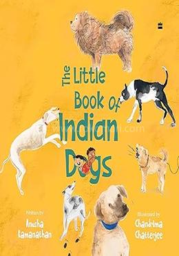 The Little Book Of Indian Dogs