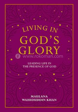 Living In God's Glory
