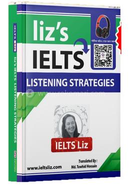 লিজ'স আইইএলটিএস লিসেনিং স্ট্র্যাটেজিস (বাংলা ট্রান্সলেটেড) image