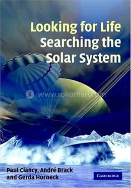 Looking for Life Searching the Solar System