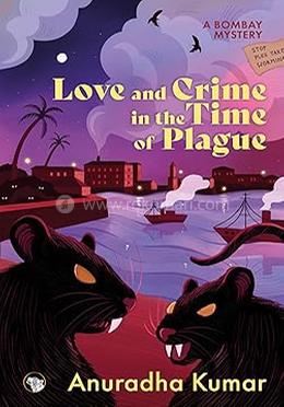 Love And Crime in the Time of plague