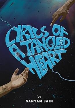 Lyrics of a Tangled Heart