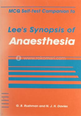 MCQ Self-Test Companion to Synopsis of Anaesthesia