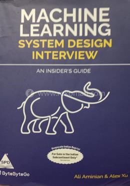 Machine Learning System Design Interview - An Insider's Guide