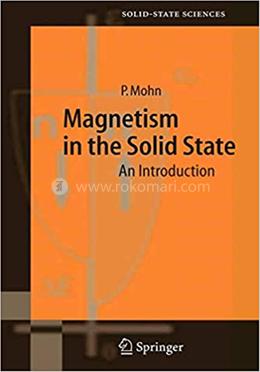 Magnetism In The Solid State: An Introduction