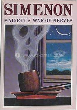 Maigret's War of Nerves