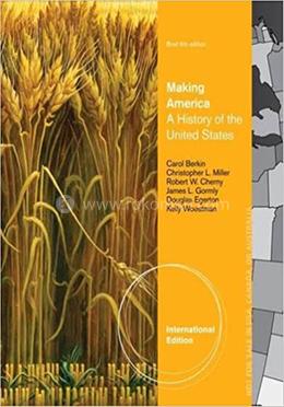 Making America:A History of The United States