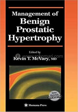 Management of Benign Prostatic Hypertrophy