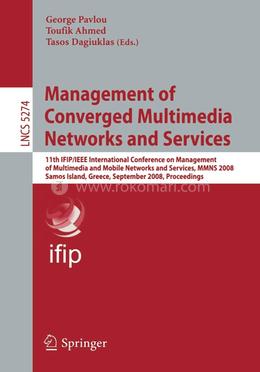 Management of Converged Multimedia Networks and Services