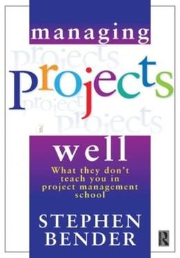 Managing Projects Well