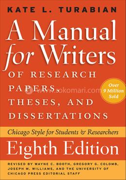 Manual for Writers of Research Papers, Theses, and Dissertat