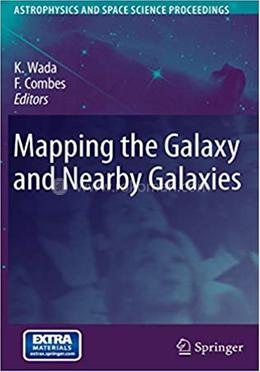 Mapping the Galaxy and Nearby Galaxies