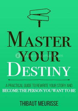 Master Your Destiny 
