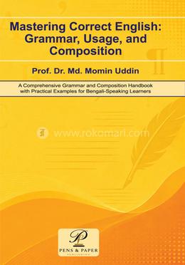 Mastering Correct English: Grammar, Usage, and Composition