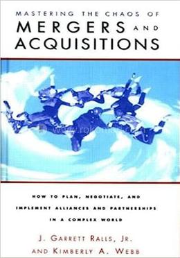 Mastering the Chaos of Mergers and Acquisitions