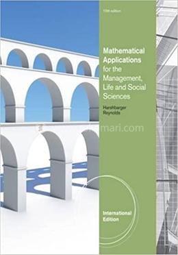 Mathematical Applications for the Management, Life, and Social Sciences