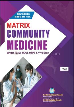 Matrix Community Medicine Vol 1-2 - MBBS 3rd Prof.