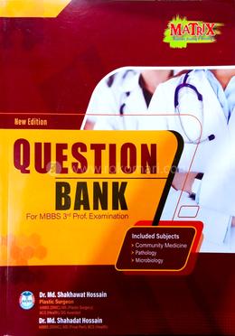 Matrix MBBS 3rd Prof. Examination Question Bank image