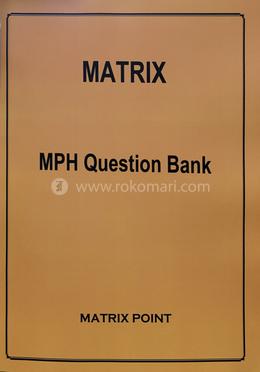 Matrix MPH Question Bank - Exam : 2026 image