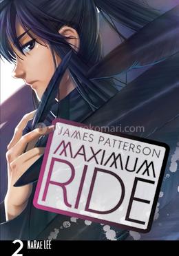 Maximum Ride: Volume 2 