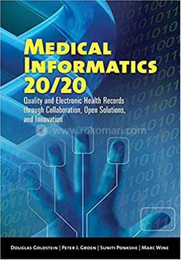 Medical Informatics 20/20