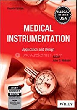 Medical Instrumentation: Application and Design 4ed